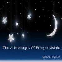 The_Advantages_of_Being_Invisible